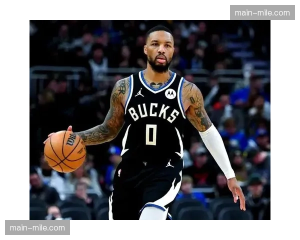 雄鹿防守体系调整细节 利拉德对位策略与协防轮转机制